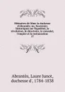 Memoires de Mme la duchesse d.Abrantes - Laure Junot Abrantès