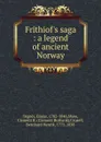 Frithiof.s saga - Esaias Tegnér