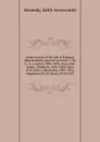 Some records of the life of Edmund John Kennedy, general secretary Y. M. C. A., London, 1884-1894, vicar of St. James., Hatcham, 1896-1900, vicar of St. John.s, Boscombe, 1901-1915, chaplain to H. M. forces, 1914-1915 - Edith Arrowsmith Kennedy