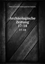 Archaologische Zeitung - Deutsches Archäologisches Institut