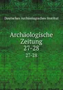 Archaologische Zeitung - Deutsches Archäologisches Institut