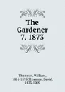 The Gardener - William Thomson