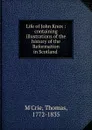 Life of John Knox - Thomas M'Crie