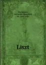 Liszt - Alexander Campbell Mackenzie