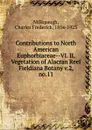 Contributions to North American Euphorbiaceae VI. II. Vegetation of Alacran Reef - Charles Frederick Millspaugh