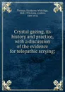 Crystal gazing, its history and practice - Northcote Whitridge Thomas