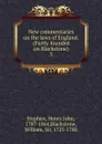 New commentaries on the laws of England. (Partly founded on Blackstone) - Stephen Henry John