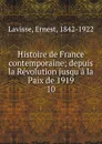 Histoire de France contemporaine - Ernest Lavisse
