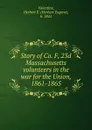 Story of Co. F, 23d Massachusetts volunteers in the war for the Union, 1861-1865 - Herbert Eugene Valentine