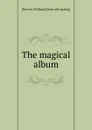 The magical album - William Purves