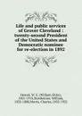 Life and public services of Grover Cleveland - Morris Charles