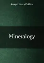 Mineralogy - Joseph Henry Collins