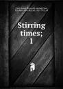 Stirring times - James Finn