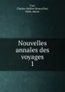 Nouvelles annales des voyages - Charles McKew Parr