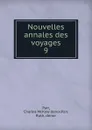 Nouvelles annales des voyages - Charles McKew Parr