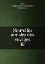 Nouvelles annales des voyages - Charles McKew Parr