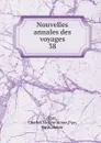 Nouvelles annales des voyages - Charles McKew Parr