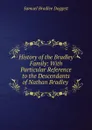 History of the Bradley Family - Samuel Bradlee Doggett