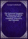The Universal Songster - George Cruikshank