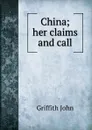 China - Griffith John