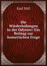 Die Wiederholungen in der Odyssee - Karl Sittl