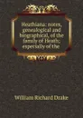 Heathiana - William Richard Drake