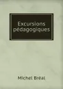 Excursions pedagogiques - Michel Bréal
