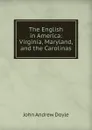 The English in America - Doyle John Andrew
