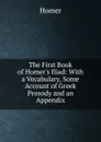 The First Book of Homer.s Iliad - Homer