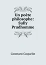Un poete philosophe - Constant Coquelin