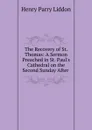The Recovery of St. Thomas - Henry Parry Liddon