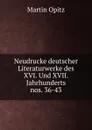 Neudrucke deutscher Literaturwerke des XVI. Und XVII. Jahrhunderts - Martin Opitz
