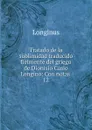 Tratado de la sublimidad traducido fielmente del griego de Dionisio Casio Longino - Longinus