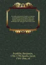 The works of Benjamin Franklin - Benjamin Franklin