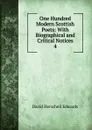 One Hundred Modern Scottish Poets - David Herschell Edwards