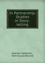 In Partnership - Brander Matthews