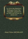 Le Livre des Mestiers - Henri Victor Michelant