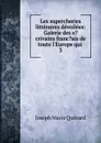 Les supercheries litteraires devoilees - Joseph Marie Quérard