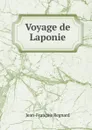 Voyage de Laponie - Jean-François Regnard