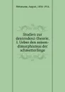 Studien zur descendenz-theorie. I. Ueber den saison-dimorphismus der schmetterlinge - August Weismann