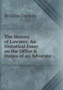 The History of Lawyers - William Forsyth