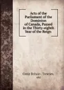 Acts of the Parliament of the Dominion of Canada, Passed in the Thirty-eighth Year of the Reign - Great Britain. Treaties