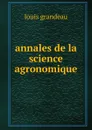 Annales de la science agronomique - Louis Grandeau