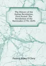 The History of the Italian Revolution, First Period - Patrick Keyes O'Clery