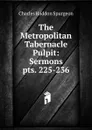 The Metropolitan Tabernacle Pulpit - Charles Haddon Spurgeon