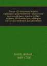Poems of controversy betwixt Episcopacy and Presbytery - Robert Smith