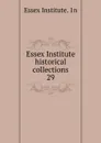 Essex Institute historical collections - Essex Institute