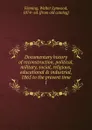 Documentary history of reconstruction, political, military, social, religious, educational . industrial, 1865 to the present time - Walter Lynwood Fleming