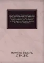 An inquiry into the connected uses of the principal means of attaining Christian truth - Edward Hawkins
