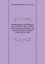 Autobiography of William H. Seward, from 1801 to 1834. - William Henry Seward